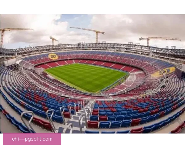 巴塞罗那诺坎普主场顶棚主体工程顺利完工